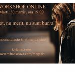 Read more about the article Workshop online „nu pot, nu merit, nu sunt bun/a”
